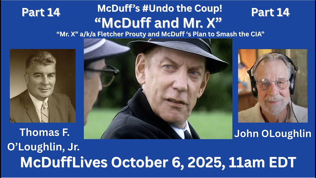 #UndoTheCoup," part 14: "Mr. X and McDuff," October 6, 2025