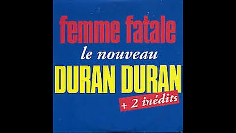 Duran Duran - Femme Fatale