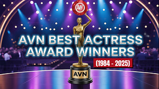 AVN Best Actress Award Winners: A Journey from 1984 to 2025!
