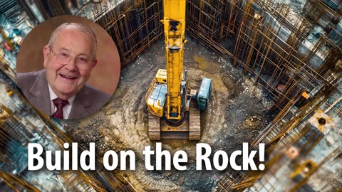 BUILD ON THE ROCK!​​ – Luke 6:47-48 Devotional by Pastor Cecil A. Thompson