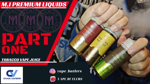 M.I JUICE TOBACCO series | CHAIN VAPERS | * Ελληνική Παρουσίαση *