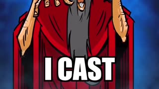 I cast ----most diabolical spells