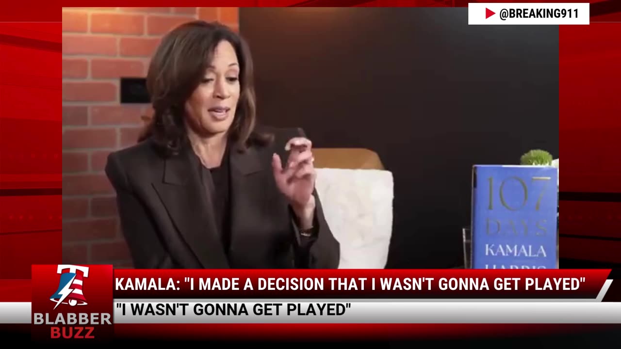 Kamala: "I Made A Decision That I Wasn't Gonna Get Played"