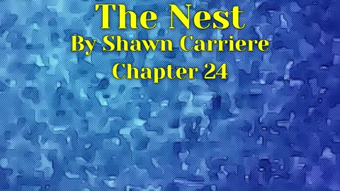 The Nest, Chapter 24