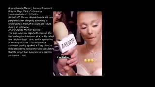 Ariana Grande Memory Erasure Treatment?