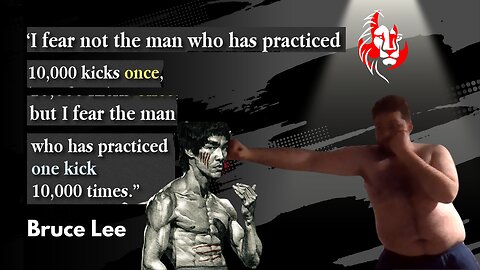 Fear The Man Who Practices One Move 10000 times Bruce Lee