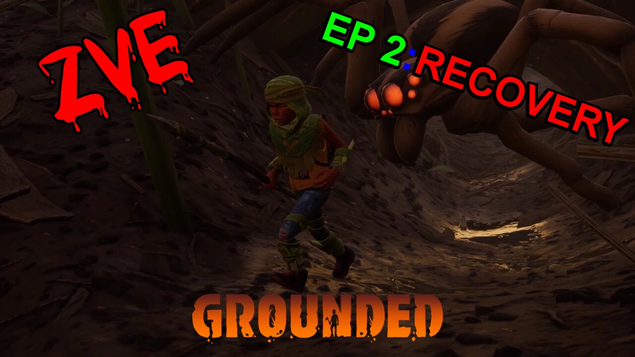 Grounded EP 2 - Recovery
