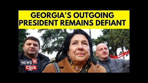 Outgoing Georgian President Gives Defiant Speech As She Leaves Presidential Palace | N18G