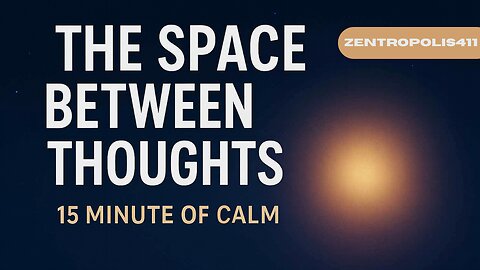 The Space Between Thoughts – A Journey Into True Silence (Guided Meditation)