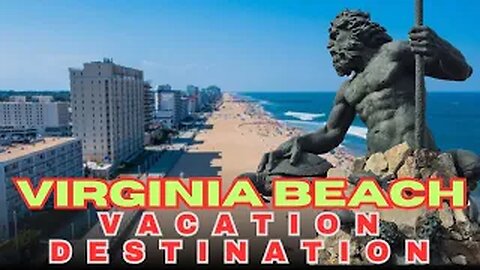 Virginia Beach Vacation Destination Review