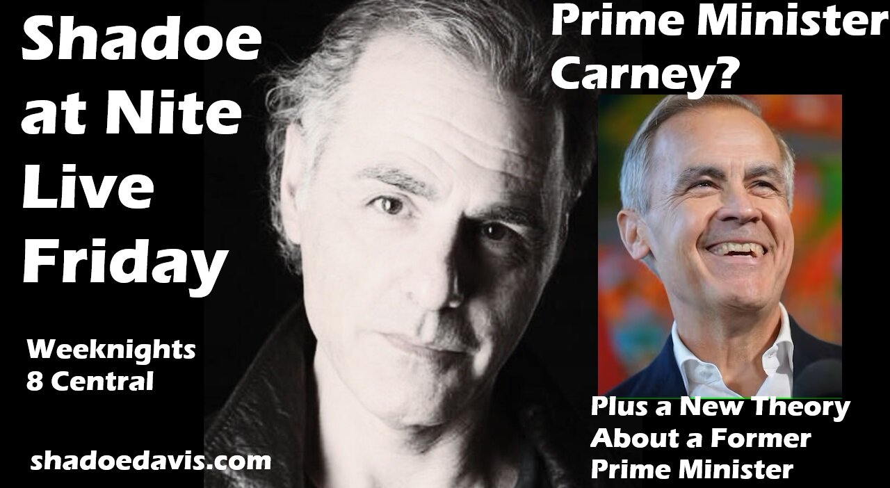 Jan. 10th/2025- Prime Minister Carney?, Another New Poll & LA Fire Theories