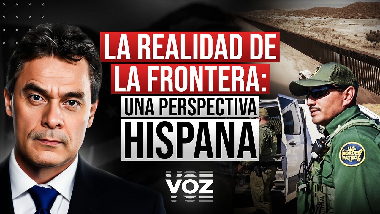 La Realidad de la Frontera: Una Perspectiva Hispana