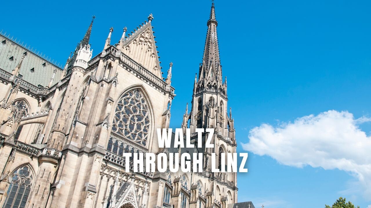 Waltz Through Linz #linz #austriatravel #travelsong