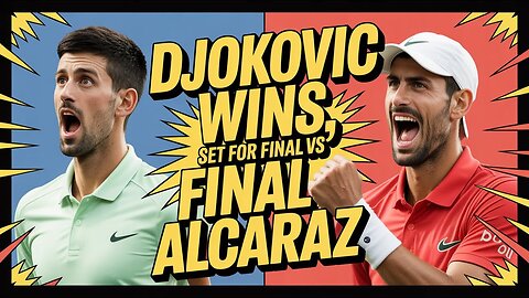 Djokovic WINS vs Sinner, Set for Final Clash with Alcaraz at Australian Open 2026!