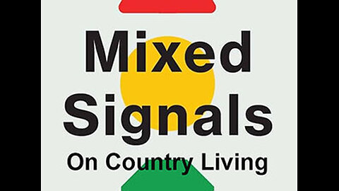 PFTTOT Part 444 Mixed Signals on Country Living - Noel Browne