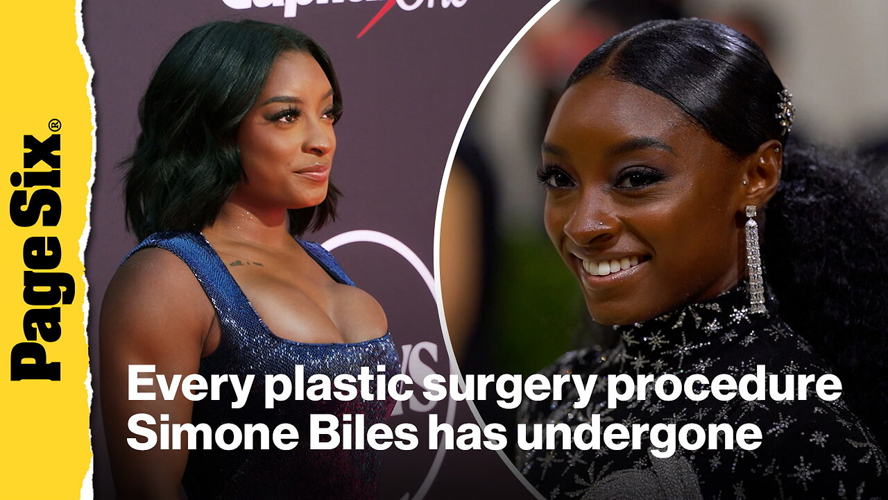 Here is every plastic surgery procedure Simone Biles has had done