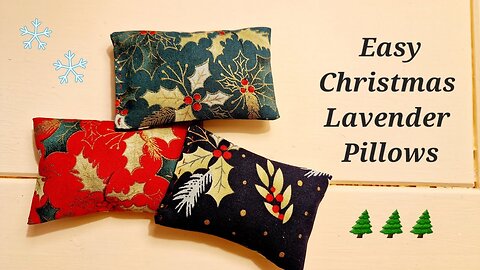 Easy Xmas Lavender Bags