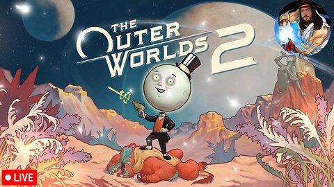 The Outer Worlds 2 | Part 03: The Source of All Gabagool