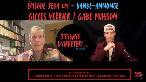 JEDA019– Défricher la souche Canadienne-Française du QC (Bande-annonce) | Gilles Verrier X G. Masson