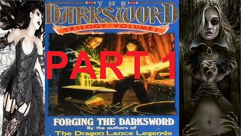 Darksword, Volume, 1, Forging the Darksword part 1