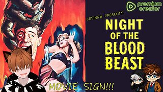 🛸 Night of the Blood Beast (1958) | Movie Sign!!!