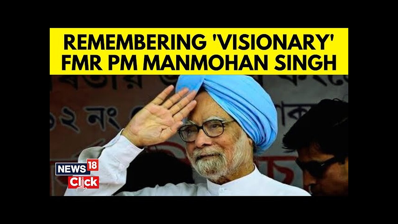 End Of An Era: Remembering Former Prime Minister Manmohan Singh | Manmohan Singh Death | N18V