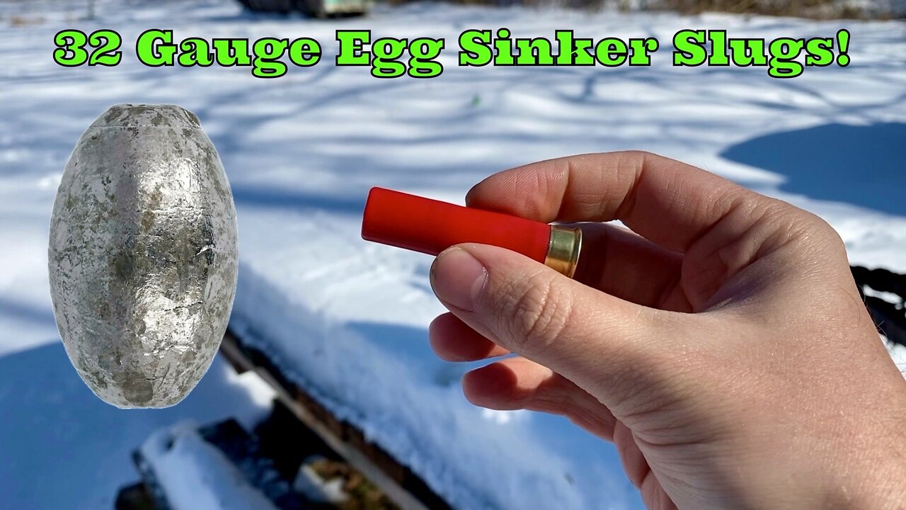 1/2 Ounce Egg Sinkers - Surprisingly Good 32 Gauge Slugs