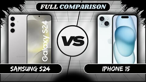 Samsung Galaxy S24 Vs iPhone 15 Full Comparison | Phone Sphere