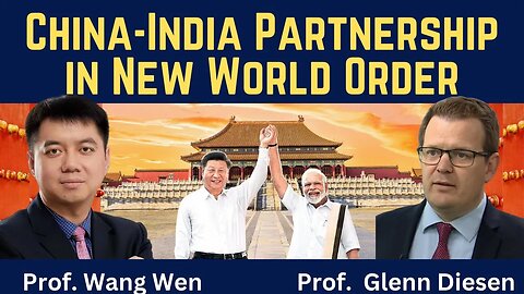 Wang Wen: China-India Partnership in New World Order