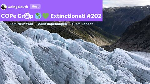COP Lies and the Lying Liars Who Tell Them 🌎💚 Extinctionati #203
