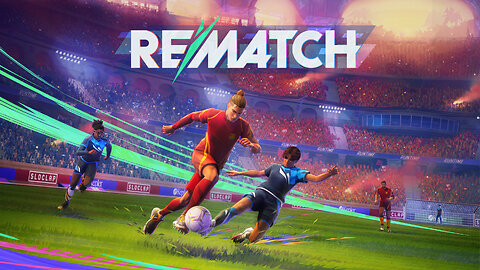 Rematch | Season One Trailer | Gamflix