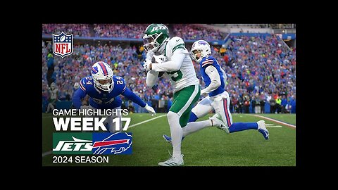 New York Jets vs. Buffalo Bills Game Highlights | 2024 Week 17