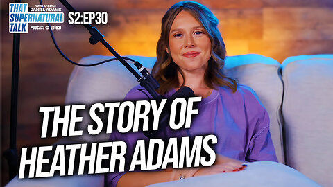 The Testimony Of Heather Adams // Season 2 Finale