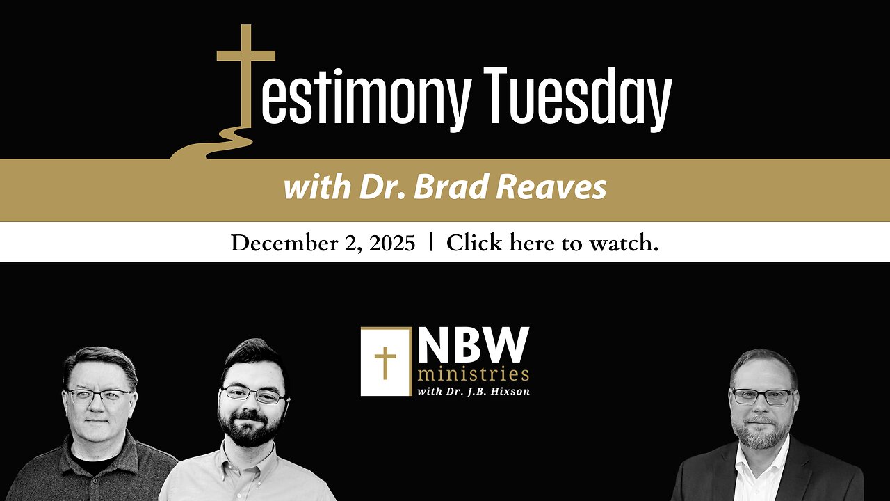 1382. Testimony Tuesday with Dr. Brad Reaves