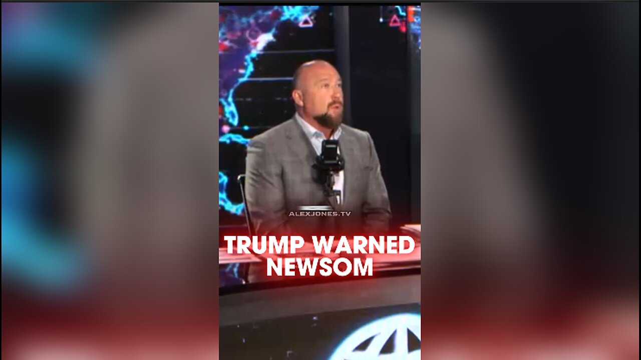 Alex Jones: Trump Tried To Help Newsom & California Prevent Wildfires - 1/9/25