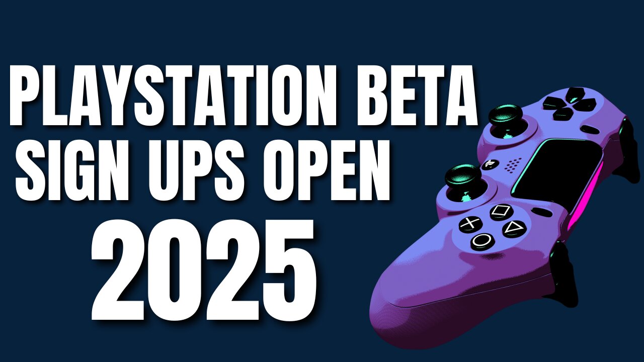 How To Join PlayStation Betas In 2025