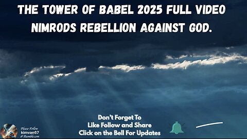 The Tower of Babel 2025 Full Video Nimrods Rebellion Against God.