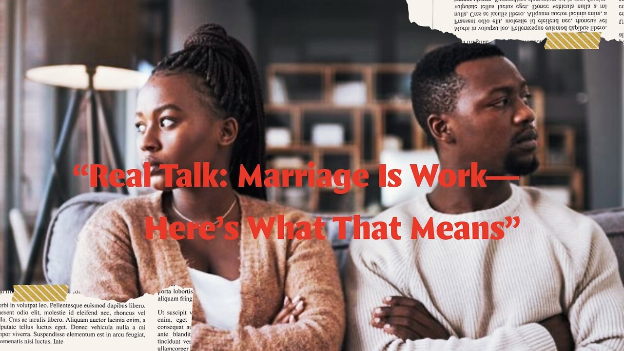 “The Truth About Marriage Nobody Talks About”