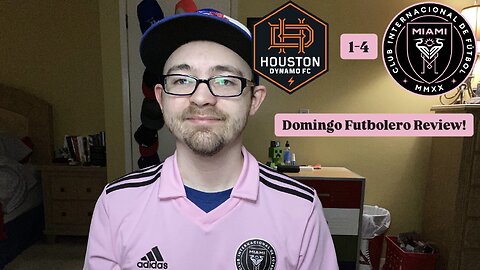 RSR7: Houston Dynamo FC 1-4 Inter Miami CF Domingo Futbolero Review!