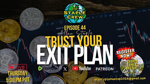 Trust Your Exit Plan: Forty-Fourth Episode