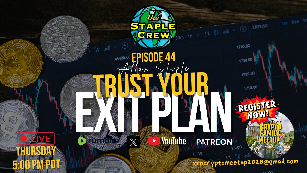 Trust Your Exit Plan: Forty-Fourth Episode