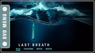 Last Breath - DVD Menu