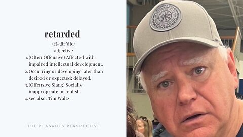 Sunday Premium Special: Tim Waltz, the Minnesota Retard