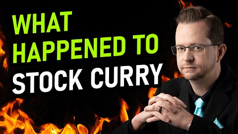 What Happened to Stock Curry?