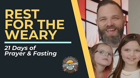 Rest for the Weary -1.14.26 - Good Morning LIVE