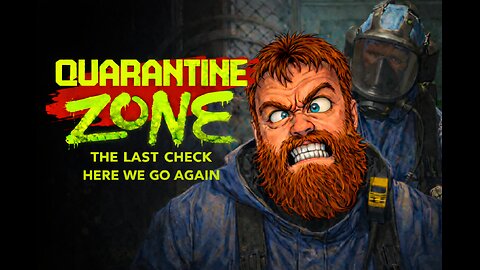 Quarantine Zone