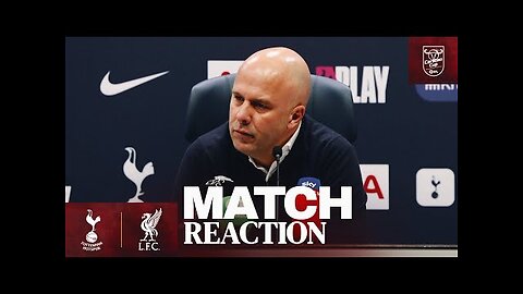 Arne Slot on key decisions, semi-final & Quansah substitution | Tottenham 1-0 Liverpool