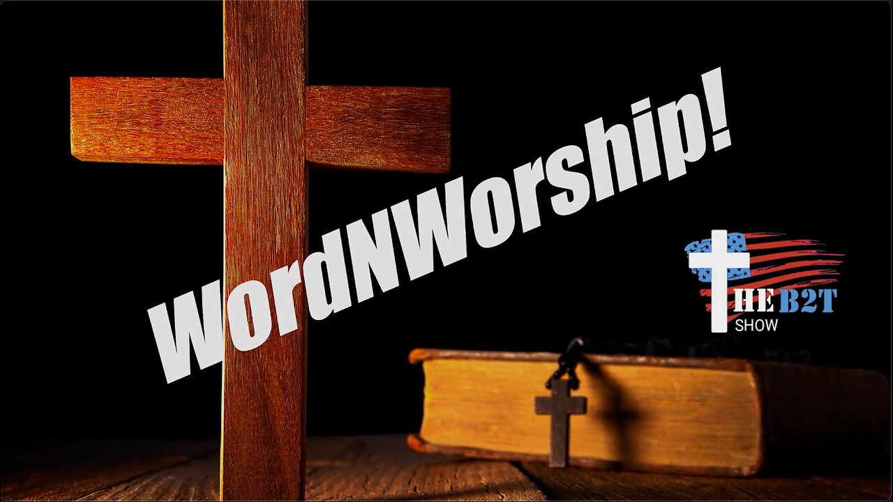 Friday WordNWorship! Mar 7, 2025