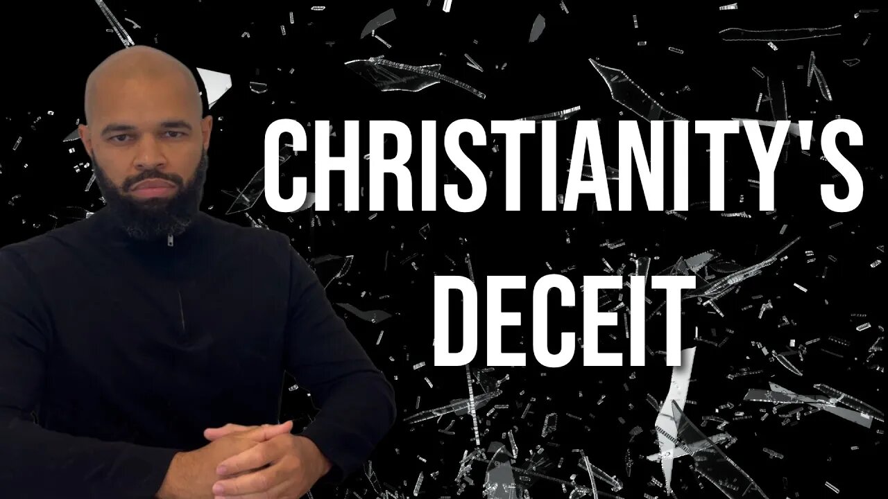 Christianity’s Deceit