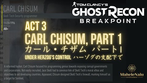 Breakpoint: Carl Chisum, Part 1 ブレイクポイント: カール・チザム パート1